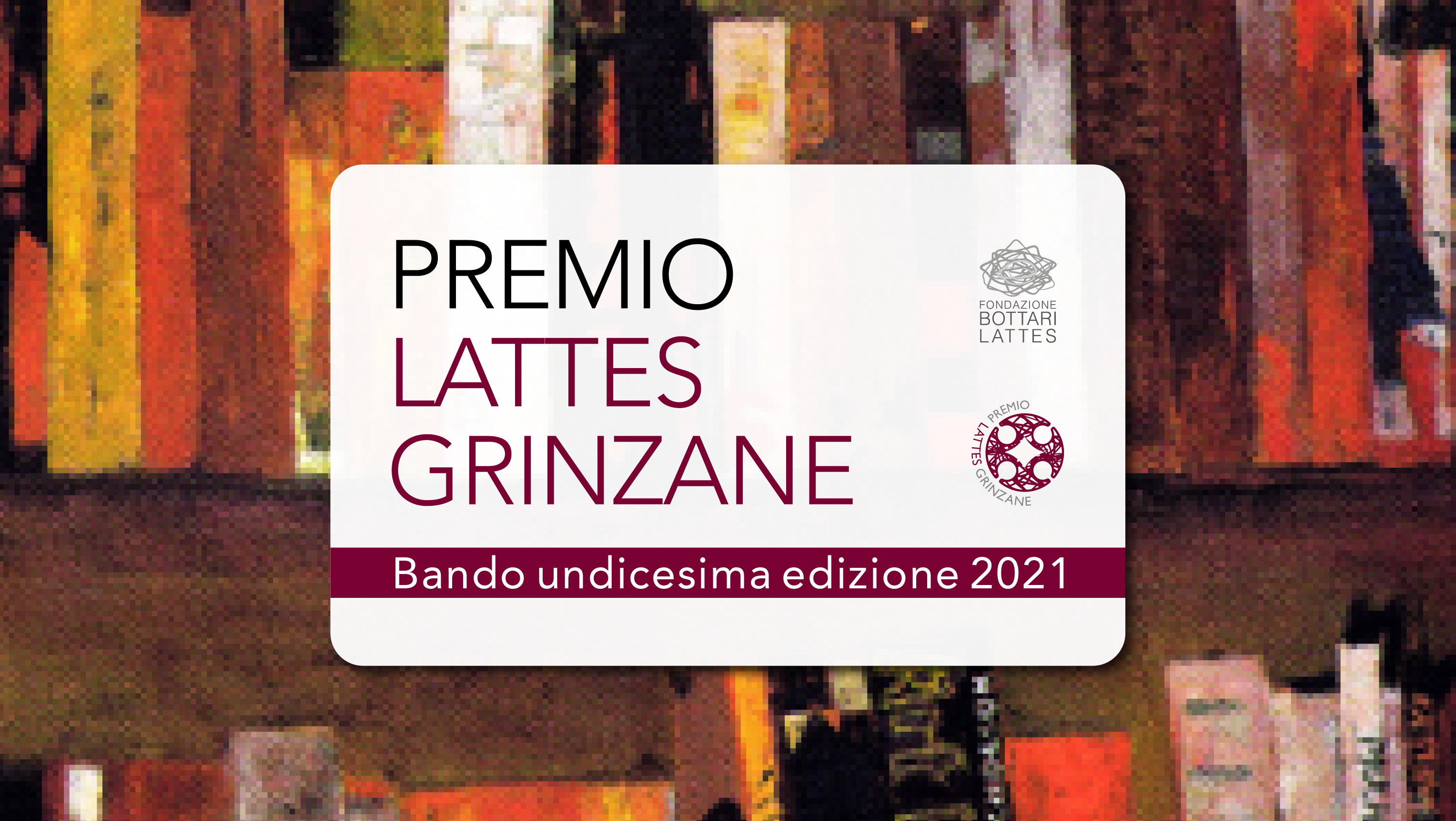 Bando XI edizione Premio Lattes Grinzane - Fondazione Bottari Lattes