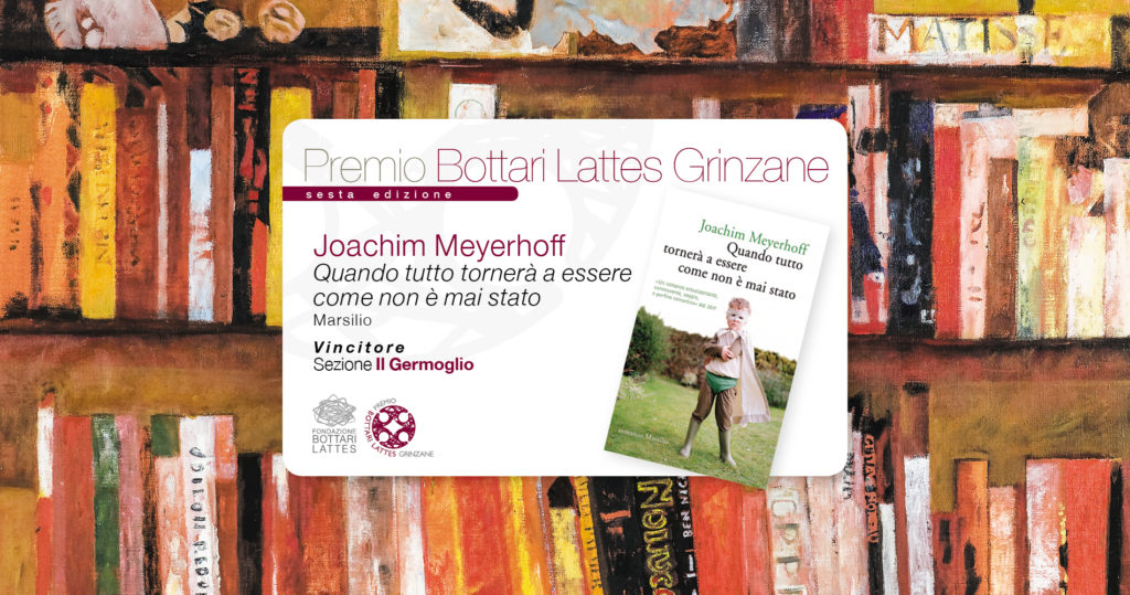 Joachim Meyerhoff   Vincitore del Premio Bottari Lattes Grinzane 2016