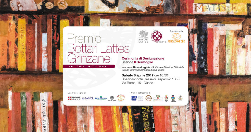 Designazione finalisti Premio Bottari Lattes Grinzane 2017