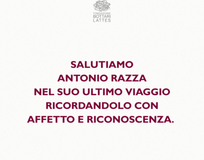 La Fondazione Bottari Lattes saluta Antonio Razza